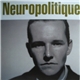 Neuropolitique - Menage À Trois