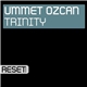 Ummet Ozcan - Trinity