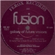 Fusion - Galaxy Of Future Visions