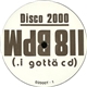 Disco 2000 - I Gotta CD