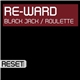 Re-Ward - Black Jack / Roulette