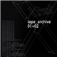 .xtrak - tape_archive 01+02