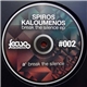 Spiros Kaloumenos - Break The Silence EP