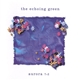 The Echoing Green - Aurora 7.2